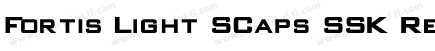 Fortis Light SCaps SSK Regular字体转换